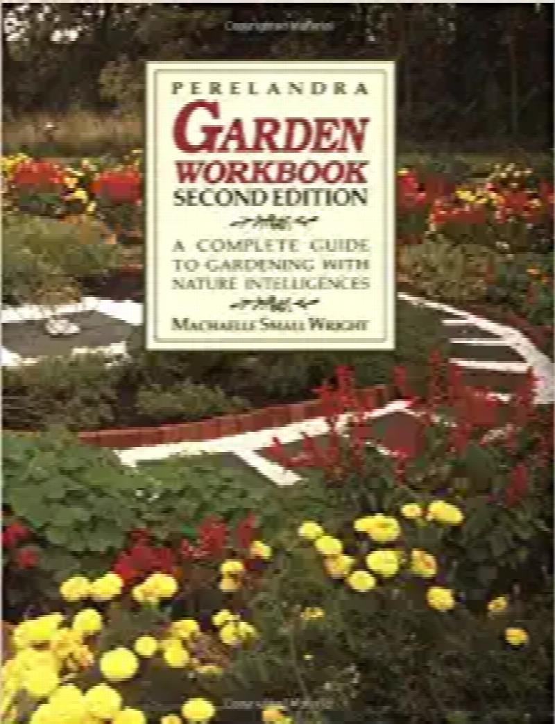 Image for Perelandra Garden Workbook: A Complete Guide to Gardening with Nature Intelligences