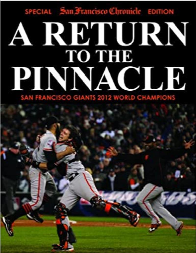 A Return To The Pinnacle - San Francisco Giants 2012 World Series