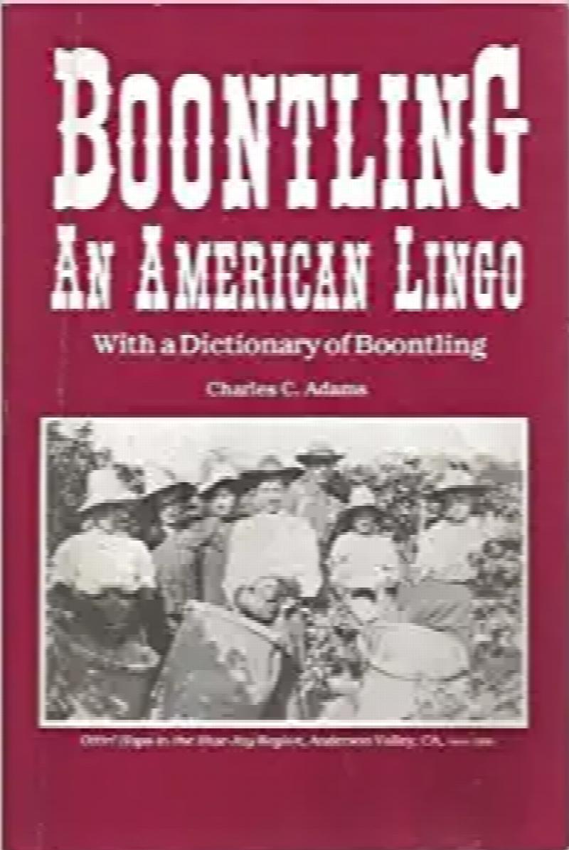 Image for Boontling : an American lingo with a dictionary of boontling