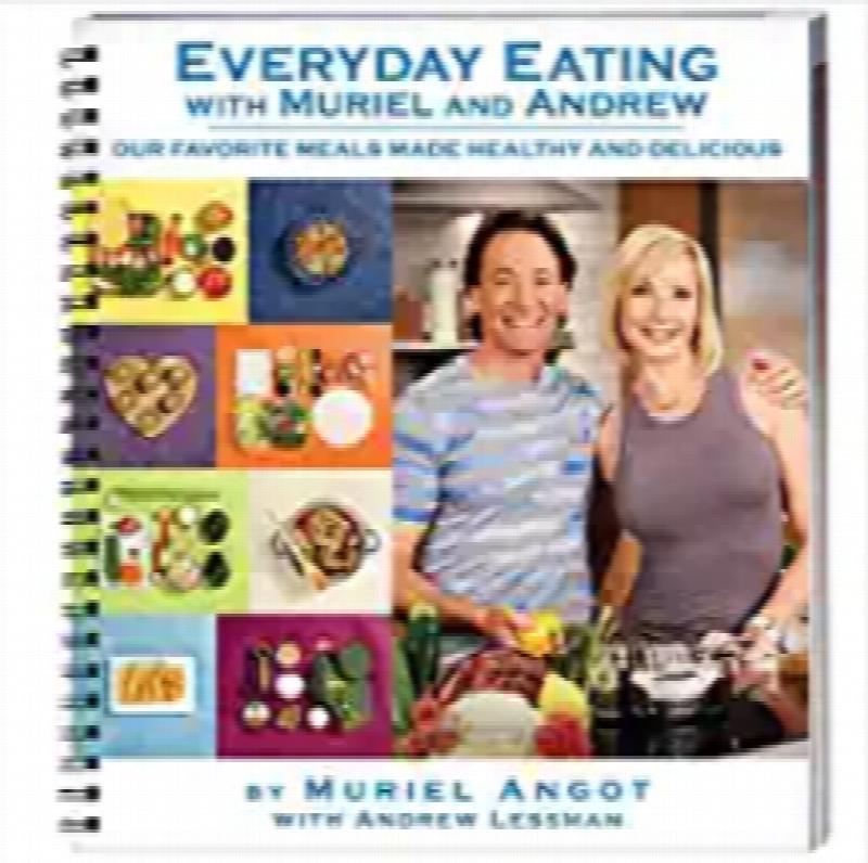 Image for Everyday Eating with Muriel and Andrew - Cookbook - Meals Made Healthy. A New & Unique Collection of Wholesome Recipes for Everyday Eating. Creative Combination of Vegetables, Herbs and Spices.